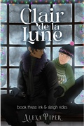 Cover: Clair de la Lune: Ink & Sleigh Rides - Alexa Piper