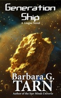 Cover: Generation Ship (Galactic League, #3) - Unicorn Productions Books