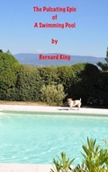 Cover: The Pulsating Epic Of A Swimming Pool - Bernard King
