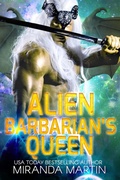 Cover: Alien Barbarian's Queen (Draconian Warriors, #9) - Looking Glass Publications Inc