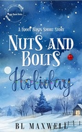 Cover: Nuts and Bolts Holiday (Foggy Basin Series) - BLMaxwell