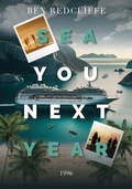 Cover: Sea You Next Year 1996 - Ben Redcliffe