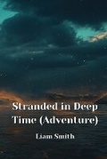 Cover: Stranded in Deep Time (Adventure) - Liam Smith