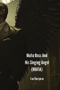 Cover: Mafia Boss And His Singing Angel (MAFIA) - Noah Thompson