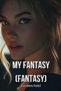 Cover: My Fantasy (Fantasy) - Lauren Reid
