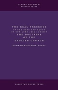 Cover: The Real Presence the Doctrine of the English Church - Nashotah House Press
