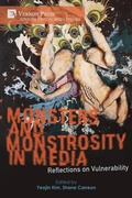 Cover: Monsters and Monstrosity in Media - Vernon Press