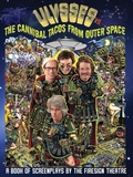 Cover: Ulyssess vs. The Cannibal Tacos from Outer Space! A Book of Screenplays by The Firesign Theatre - BEARMANOR MEDIA