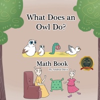 Enlarge image Cover: What Does an Owl Do? Math Book - Writers Republic LLC