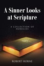 Cover: A Sinner Looks at Scripture - Christian Faith Publishing