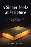 Cover: A Sinner Looks at Scripture - Christian Faith Publishing