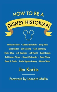 Enlarge image Cover: How to Be a Disney Historian - Theme Park Press