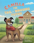 Cover: Camilla The Tail-Wagging Tutor - Jennifer Brandt, an imprint of KWE Publishing