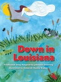 Cover: Down in Louisiana - Wiggle Worm Publishing
