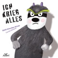 Cover: Ich krieg alles - Alibri