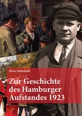 Abbildung von: Zur Geschichte des Hamburger Aufstandes 1923 - Ostwind Verlag