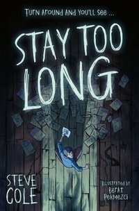 Enlarge image Cover: Stay Too Long - Barrington Stoke Ltd