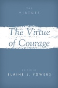 Cover: The Virtue of Courage - Oxford University Press Inc
