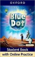 Cover: Blue Dot: Level 4: Student Book with Online Practice - Oxford University Press