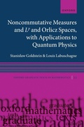 Cover: Noncommutative measures and Lp and Orlicz Spaces, with Applications to Quantum Physics - Oxford University Press