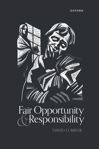 Enlarge image Cover: Fair Opportunity and Responsibility - Oxford University Press