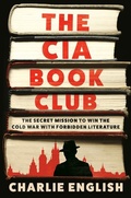 Cover: The CIA Book Club - Random House USA Inc