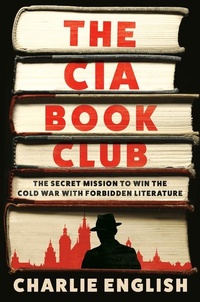 Enlarge image Cover: The CIA Book Club - Random House USA Inc