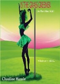 Abbildung von: IS THE GRASS GREENER ON THE OTHER SIDE - Pausche Books