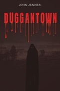 Cover: Duggantown - Austin Macauley Publishers