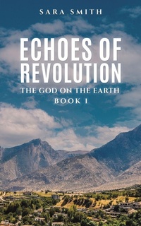 Enlarge image Cover: Echoes of Revolution - Austin Macauley Publishers