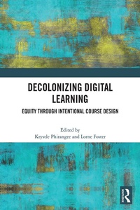 Enlarge image Cover: Decolonizing Digital Learning - Routledge