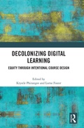 Cover: Decolonizing Digital Learning - Routledge