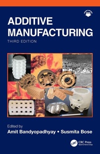 Abbildung von: Additive Manufacturing - CRC Press