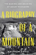 Bild: A Biography of a Mountain - St. Martin's Press