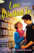 Cover: Love Walked In - St. Martin's Griffin