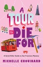 Cover: A Tour to Die For - Minotaur Books