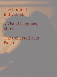 Enlarge image Cover: The Liminal Individual - Lulu.com