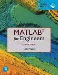 Enlarge image Cover: MATLAB for Engineers, Global Edition - Pearson Education Limited