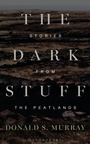 Cover: The Dark Stuff - Bloomsbury Wildlife
