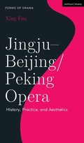 Cover: Jingju - Beijing/Peking Opera - Methuen Drama