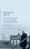 Cover: Britain'S 'Mr X' - Manchester University Press