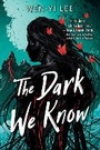 Cover: The Dark We Know - Gillian Flynn Books