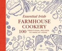 Abbildung von: Essential Irish Farmhouse Recipes - Gill Books