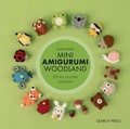 Cover: Mini Amigurumi Woodland - Search Press Ltd