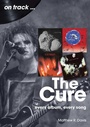 Cover: The Cure On Track - Sonicbond Publishing