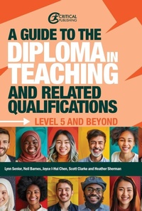 Enlarge image Cover: A Guide to the Diploma in Teaching and Related Qualifications - Critical Publishing Ltd