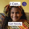 Cover: I Can Get Ready - Becca's Children's Books
