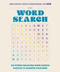 Cover: 100 Stress-Relieving Word Search Puzzles to Sharpen Your Mind - Blue Star Press