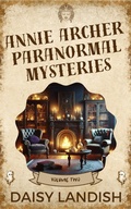 Cover: Annie Archer Paranormal Mysteries - Beaches and Trails Publishing