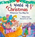 Cover: A World of Christmas, Wherever You May Go - Melissa Garin